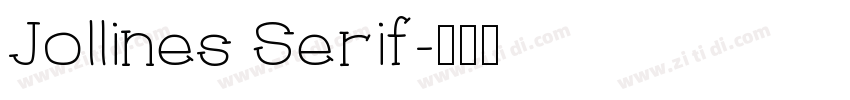 Jollines Serif字体转换